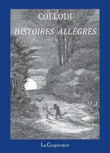 Histoires allègres - Carlo Collodi