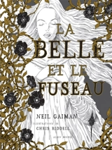 La belle et le fuseau - Neil Gaiman