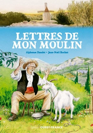 Les lettres de mon moulin - Alphonse Daudet