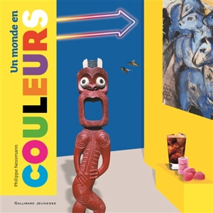 Un monde en couleurs - Philippe Nessmann