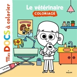 Le vétérinaire : coloriage - Lucie Voisin