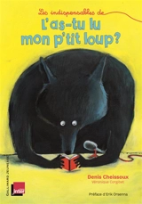 Les indispensables de L'as-tu lu mon p'tit loup ? - Denis Cheissoux
