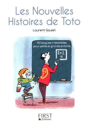 Les nouvelles histoires de Toto - Laurent Gaulet