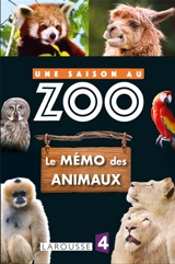 Le mémo des animaux : une saison au zoo - Cyril Hue