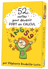 52 cartes pour devenir fort en calcul - Stéphanie Boudaille-Lorin