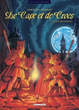 De cape et de crocs. Vol. 6. Luna incognita - Alain Ayroles