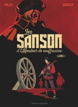 Les Sanson et l'amateur de souffrances. Vol. 1 - Patrick Mallet