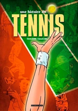 Une histoire du tennis - Charly Damm