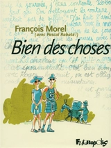 Bien des choses - François Morel