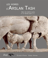 Les ivoires d'Arslan Tash : décor de mobilier syrien, IXe-VIIIe s. av. J.-C. - Serena Maria Cecchini