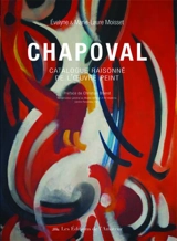 Chapoval : catalogue raisonné de l'oeuvre peint - Evelyne Moisset