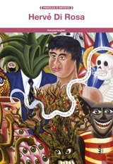 Hervé Di Rosa - Hervé Di Rosa
