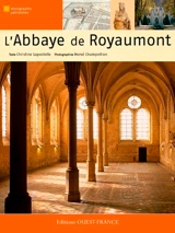 L'abbaye de Royaumont - Christine Lapostolle