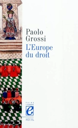 L'Europe du droit - Paolo Grossi