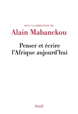 Penser et écrire l'Afrique aujourd'hui