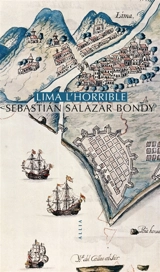 Lima, l'horrible - Sebastián Salazar Bondy