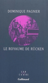 Le royaume de Rücken - Dominique Pagnier