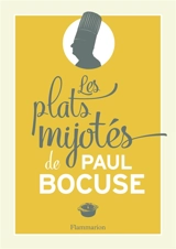 Les plats mijotés - Paul Bocuse