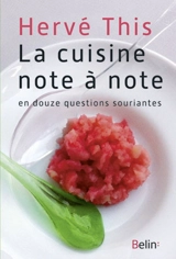 La cuisine note à note : en douze questions souriantes - Hervé This vo Kientza