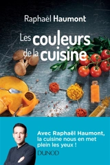 Les couleurs de la cuisine - Raphaël Haumont