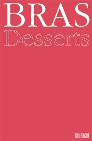 Desserts - Michel Bras