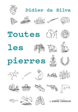 Toutes les pierres - Didier Da Silva