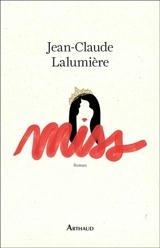 Miss - Jean-Claude Lalumière