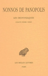 Les Dionysiaques. Vol. 11. Chants XXXIII-XXXIV - Nonnos de Panopolis