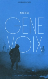 Maurice Genevoix : l'harmonie retrouvée - Maurice Genevoix