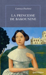 La princesse de Bakounine - Lorenza Foschini