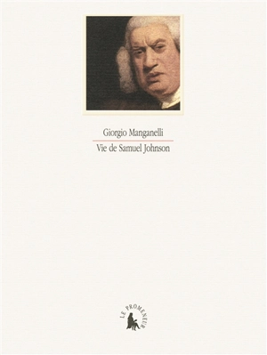 Vie de Samuel Johnson - Giorgio Manganelli
