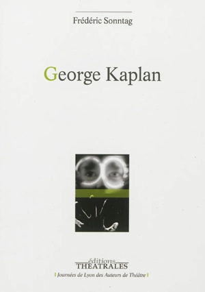 George Kaplan - Frédéric Sonntag