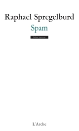 Spam - Rafael Spregelburd