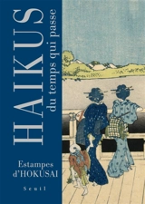 Haïkus du temps qui passe - Bashô