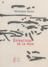 Extraction de la peur - Véronique Daine