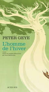 L'homme de l'hiver - Peter Geye