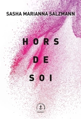 Hors de soi - Marianna Salzmann