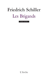 Les brigands - Friedrich von Schiller