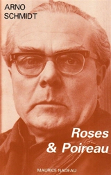 Roses et poireau - Arno Schmidt