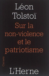 Sur la non-violence et le patriotisme - Lev Lvovitch Tolstoï