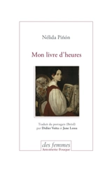 Mon livre d'heures - Nélida Pinon