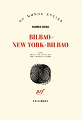 Bilbao-New York-Bilbao - Kirmen Uribe