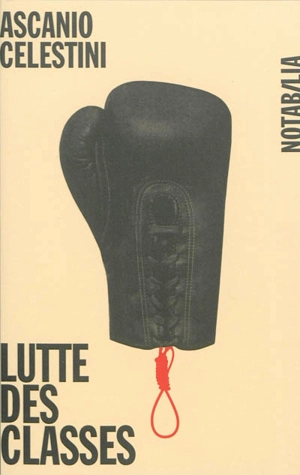 Lutte des classes - Ascanio Celestini
