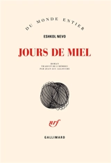Jours de miel - Eshkol Nevo