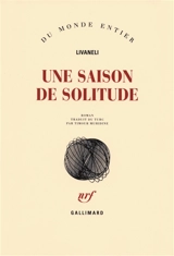 Une saison de solitude - Zülfü Livaneli