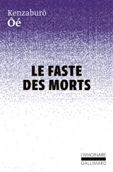 Le faste des morts - Kenzaburô Oé