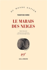 Le marais des neiges - Toshiyuki Horie