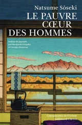 Le pauvre coeur des hommes - Sôseki Natsume