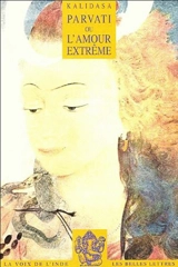 Parvati ou L'amour extrême - Kalidasa