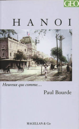 Hanoi : récit - Paul Bourde